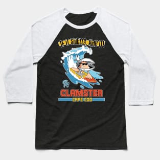 The Clamster! Baseball T-Shirt